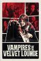 Vampires of the Velvet Lounge (2026) Sub Indonesia Vampires of the Velvet Lounge (2026) Sub Indonesia