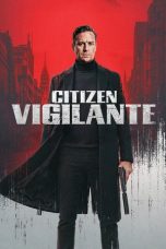 Citizen Vigilante (2026) Sub Indonesia