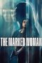The Marked Woman (2026) Sub Indonesia The Marked Woman (2026) Sub Indonesia