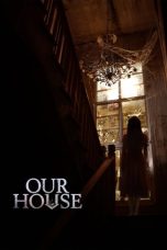 Our House (2025) Sub Indonesia