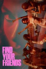 Find Your Friends (2025) Sub Indonesia