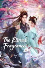 The Eternal Fragrance (2026) The Eternal Fragrance (2026)