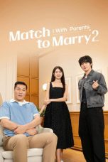 Match to Marry With Parents (2026) Season 2