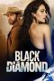 Black Diamond (2025) Sub Indonesia Black Diamond (2025) Sub Indonesia