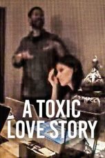 A Toxic Love Story (2026) Sub Indonesia A Toxic Love Story (2026) Sub Indonesia