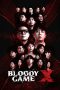 Bloody Game X (2026)