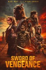 Sword of Vengeance (2025) Sub Indonesia Sword of Vengeance (2025) Sub Indonesia