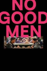 No Good Men (2026) Sub Indonesia