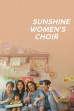 Sunshine Women's Choir (2026) Sub Indonesia