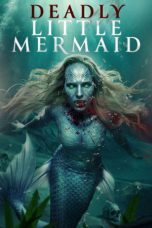The Deadly Little Mermaid (2026) Sub Indonesia