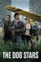 The Dog Stars (2026) Sub Indonesia The Dog Stars (2026) Sub Indonesia