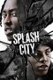Splash City (2026) Sub Indonesia